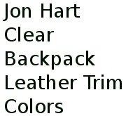 Jon Hart Clear Backpack Leather Trim Colors