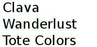 Clava Wanderlust Tote Colors