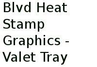 Blvd Heat Stamp Graphics - Valet Tray