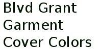 Blvd Grant Garment Cover Colors