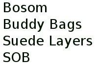 Bosom Buddy Bags Suede Layers Sob