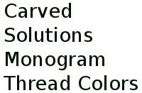 Carved Solutions Monogram Thread Colors