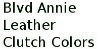 Blvd Annie Leather Clutch Colors