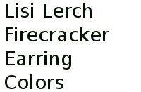 Lisi Lerch Firecracker Earring Colors