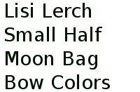 Lisi Lerch Small Half Moon Bag Bow Colors