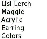 Lisi Lerch Maggie Acrylic Earring Colors