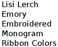 Lisi Lerch Emory Embroidered Monogram Ribbon Colors