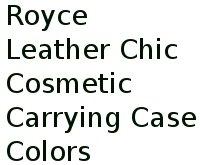 Royce Leather Chic Cosmetic Carrying Case Colors