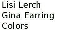 Lisi Lerch Gina Earring Colors