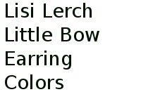 Lisi Lerch Little Bow Earring Colors