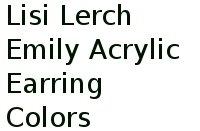 Lisi Lerch Emily Acrylic Earring Colors