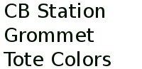 Cb Station Grommet Tote Colors