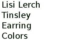 Lisi Lerch Tinsley Earring Colors