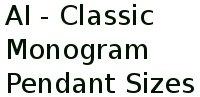 Ai - Classic Monogram Pendant Sizes