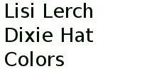 Lisi Lerch Dixie Hat Colors