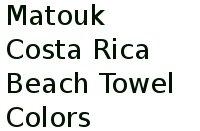 Matouk Costa Rica Beach Towel Colors