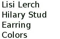 Lisi Lerch Hilary Stud Earring Colors