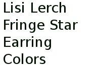 Lisi Lerch Fringe Star Earring Colors