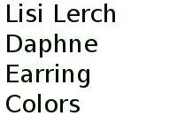 Lisi Lerch Daphne Earring Colors