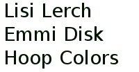 Lisi Lerch Emmi Disk Hoop Colors