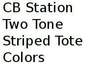 Cb Station Two Tone Striped Tote Colors