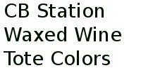 Cb Station Waxed Wine Tote Colors 