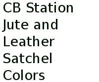 Cb Station Jute & Leather Satchel Colors