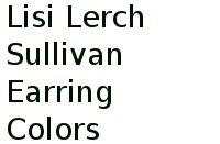 Lisi Lerch Sullivan Earring Colors