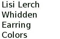 Lisi Lerch Whidden Earring Colors