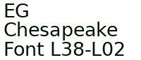 Eg Chesapeake Font L38-l02