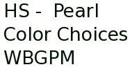 Hs -  Pearl Color Choices Wbgpm