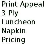 Print Appeal Napkin Prices