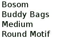 Bosom Buddy Bags Medium Round Motif