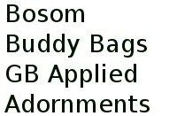 Bosom Buddy Bags Gb Applied Adornments