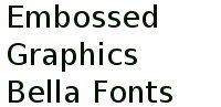 Embossed Graphics Bella Fonts