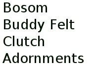 Bosom Buddy Felt Clutch Adornments