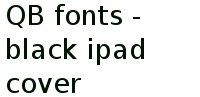 Qb Fonts - Black Ipad Cover