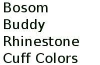 Bosom Buddy Rhinestone Cuff Colors