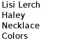 Lisi Lerch Haley Necklace Colors