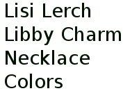 Lisi Lerch Libby Charm Necklace Colors