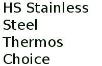 Hs Stainless Steel Thermos Choice 