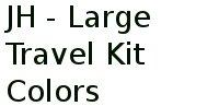 Jh - Large Travel Kit Colors