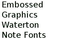 Embossed Graphics Waterton Note Fonts