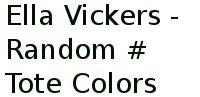 Ella Vickers - Random # Tote Colors 