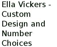 Ella Vickers - Custom Design And Number Choices 