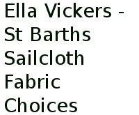 Ella Vickers - St. Barths Sailcloth Fabric Choices 