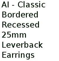 Ai - Classic Bordered Recessed 25mm Leverback Earrings 