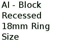 Ai - Block Recessed 18mm Ring Size 