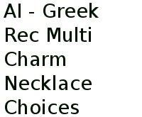 Ai - Greek Rec Multi Charm Necklace Choices 