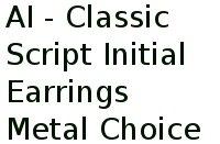 Ai - Classic Script Initial Earrings Metal Choice 